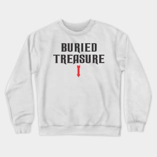 Buried Treasure Crewneck Sweatshirt